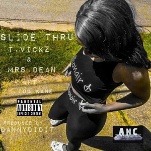 Slide Thru (feat. Lou Kane) [Explicit]