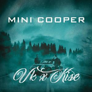 VK X KISE(MINI COOPER) (Explicit)