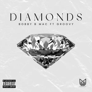 DIAMONDS (feat. Groovy) [Explicit]