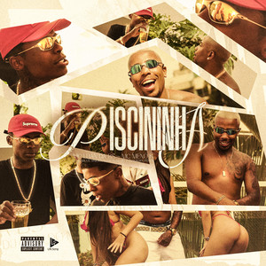 Piscininha (Explicit)