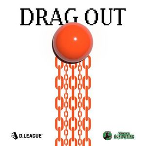 DRAG OUT