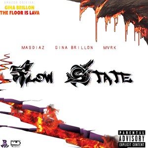 Flow State (feat. Gina Brillon) [Explicit]