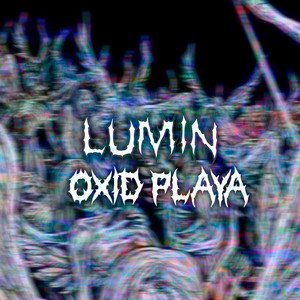 Lumin (Explicit)