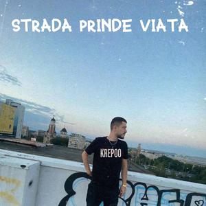 Strada prinde viata (Explicit)