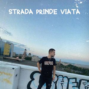 Strada prinde viata (Explicit)