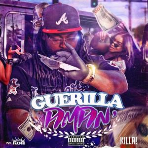 Guerilla Pimpin' (Explicit)