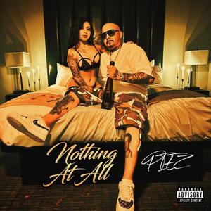 Nothing At All (Explicit)