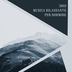 2019 Musica rilassante per dormire: Anima calma, Musica curativa, Santuario della tranquillità, Musica calmante, Benessere