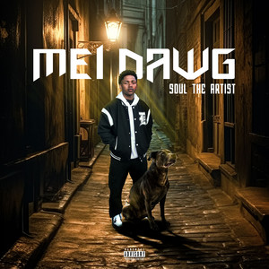 Mei Dawg (Explicit)