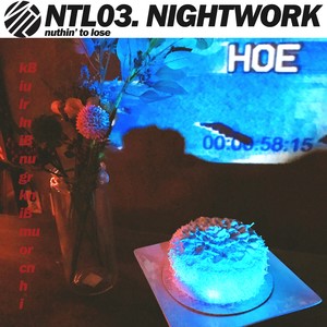 NTL03. NIGHTWORK