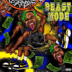 Beast Mode (Explicit)