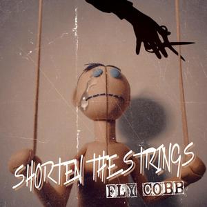 Shorten The Strings (Explicit)