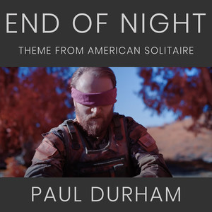 End of Night (Theme from American Solitaire)
