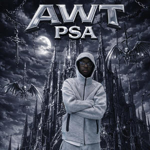 AWT: PSA (feat. Prod. Vesper Beats & FX_Beats)