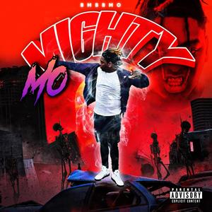 MIGHTY MO (Explicit)