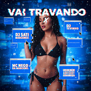 Vai Travando (Explicit)