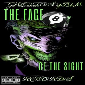 THE FACE OF THE 8IGHT (Explicit)