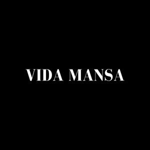 Vida Mansa (Explicit)