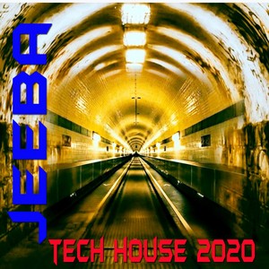 Tech House 2020