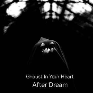 Ghoust In Your Heart