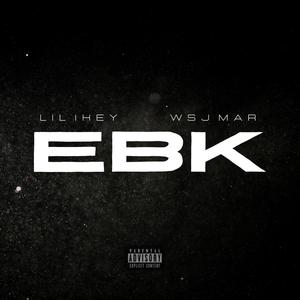 EBK (feat. WSJ Mar) [Explicit]