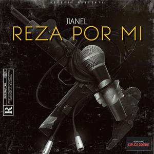 Reza por mi (Explicit)
