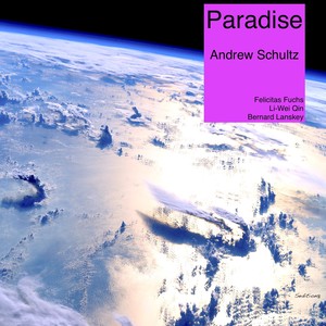 Schultz: Paradise, Op. 95