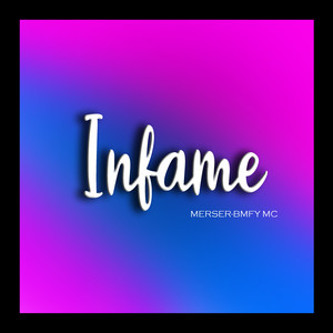 Infame (Explicit)