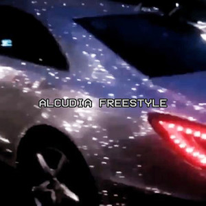 Alcudia Freestyle (Explicit)