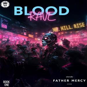 BLOOD RAVE