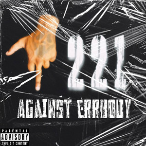 Against Errbody (Explicit)