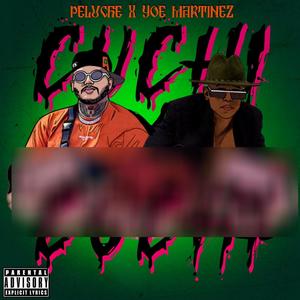 Cuchi Cuchi (feat. Yoe Martínez) [Explicit]