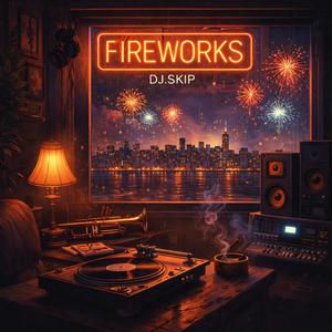 Fireworks-dj.skip