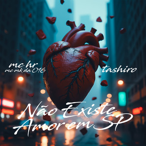 Não Existe Amor em Sp (Explicit)