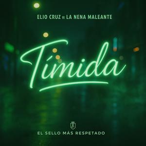 Timida (feat. La nena maleante) (Explicit)