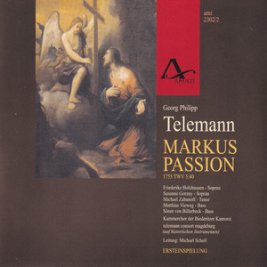 Telemann: Markus-Passion, TWV 5:40