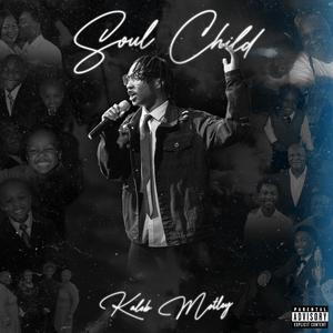 Soul Child (Explicit)