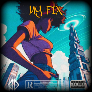 My Fix (Explicit)
