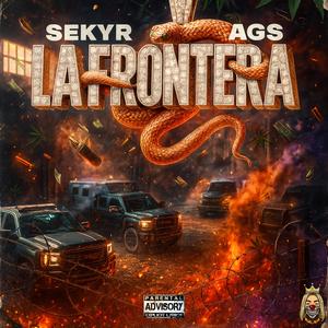 LA FRONTERA (feat. AGS) (Explicit)
