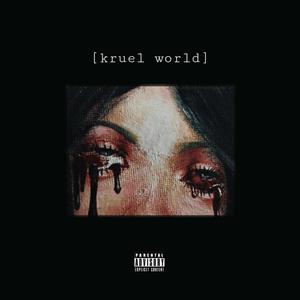 Kruel World (Explicit)