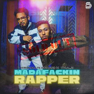 Madafackin Rapper (feat. TrA_Z) (Explicit)