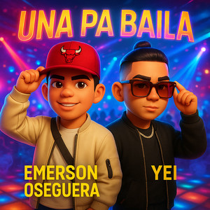 Una Pa Baila (Explicit)