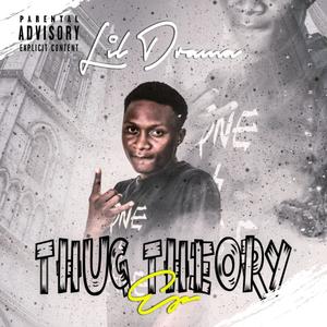 Thug Theory (Explicit)