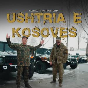 Ushtria e Kosovës (feat. Kastriot Tusha)