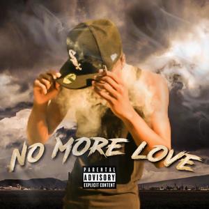 No More Love (Explicit)