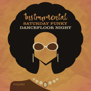 Instrumental Saturday Funky Dancefloor Night