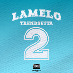 Lamelo (Explicit)
