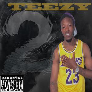 Teezy 2 (Explicit)