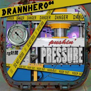 Pushin' Pressure (feat. AnHero⁶⁴) [Explicit]