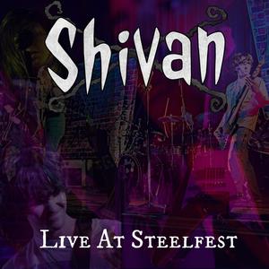 Shivan (Live At Steelfest) [Explicit]